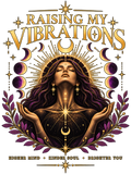 Raising My Vibrations Celestial design